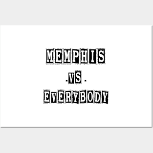 Memphis VS Everybody Posters and Art